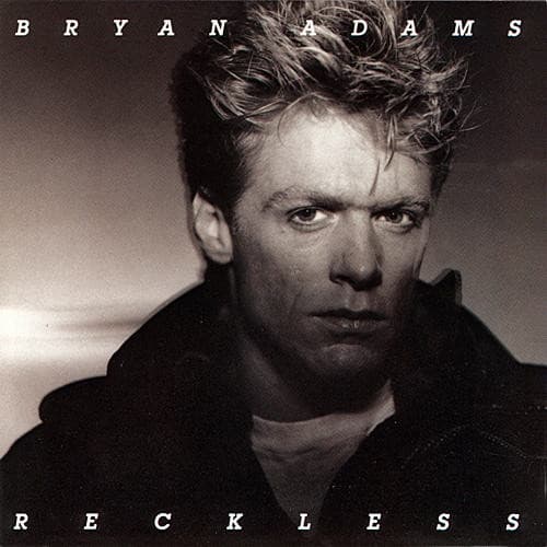 Reckless by Bryan Adams